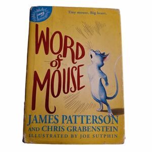 Word of Mouse by James Patterson 2016 Hardcover signed by Joe Sutphin